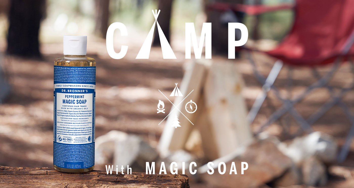 CAMP with MAGIC SOAP